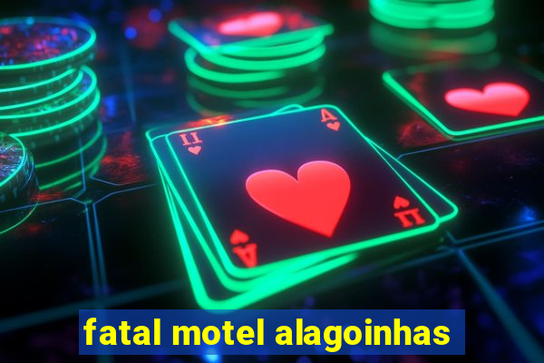 fatal motel alagoinhas